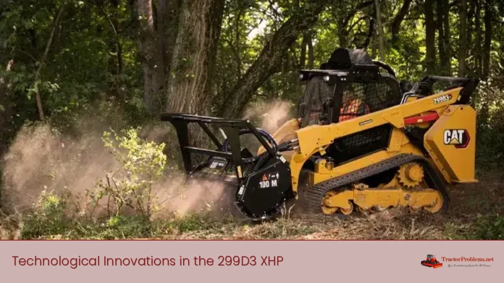 technological innovations in the 299d3 xhp